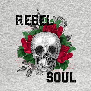 Rebel Soul T-Shirt